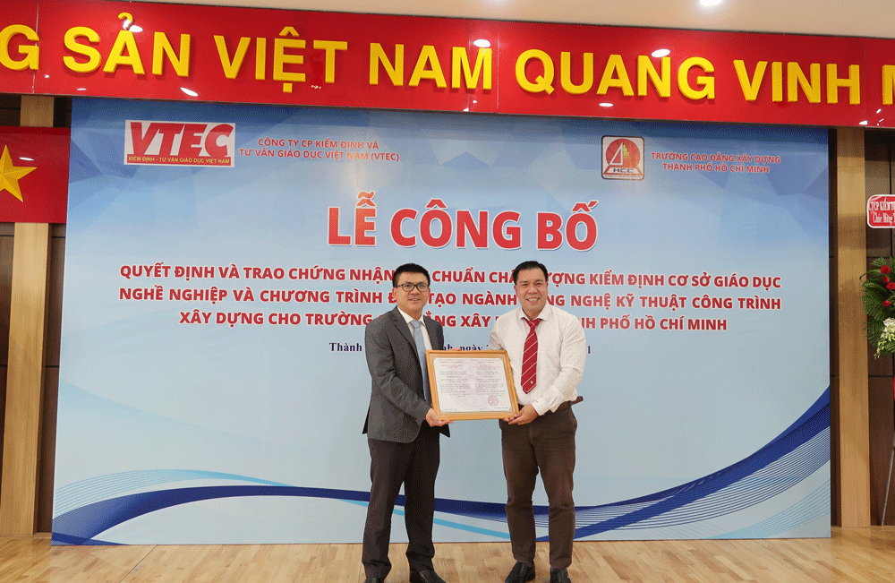 Trường Cao đẳng Xây dựng Thành phố Hồ Chí Minh công bố Quyết định Trường  đạt chuẩn kiểm định chất lượng cơ sở GDNN - Công ty cổ phần Kiểm định và